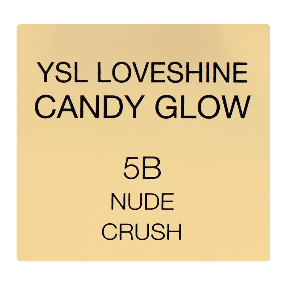 Premium everyday wear yves saint laurent love shine candy glow sheer-shine colour & care lip balm, 5b nude crush, 3.1g